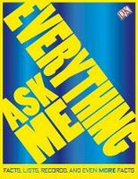 Enlarge image Cover: Ask Me Everything - DK Publishing (Dorling Kindersley)
