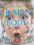 Cover: The Little Brainwaves Investigate... Human Body - DK Publishing (Dorling Kindersley)