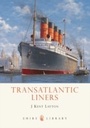 Cover: Transatlantic Liners - Shire Publications