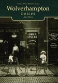 Cover: Wolverhampton Voices - The History Press Ltd