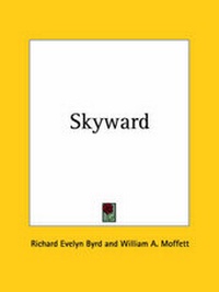 Abbildung von: Skyward (1928) - Kessinger Publishing Co