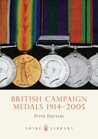 Abbildung von: British Campaign Medals 1914-2005 - Shire Publications