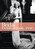 Cover: Bridal Fashion 1900-1950 - Shire Publications