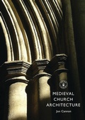 Cover: Medieval Church Architecture - Shire Publications