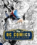 Cover: DC Comics Year by Year - DK Publishing (Dorling Kindersley)
