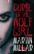 Cover: Curse Of The Wolf Girl - Piatkus Books