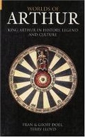 Cover: Worlds of Arthur - The History Press Ltd