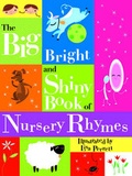 Cover: The Big Bright and Shiny Book of Nursery Rhymes - Running Press,U.S.