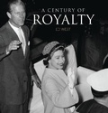 Cover: A Century of Royalty - Shire Publications