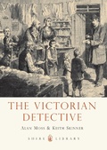 Cover: The Victorian Detective - Shire Publications