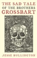 Cover: The Sad Tale Of The Brothers Grossbart - Orbit