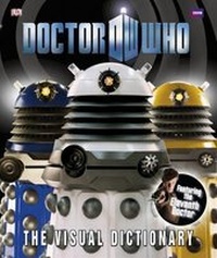Enlarge image Cover: Doctor Who: The Visual Dictionary - Dorling Kindersley