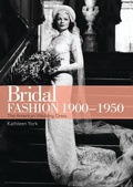 Cover: Bridal Fashion 1900-1950 - Shire Publications