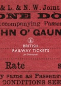 Cover: British Railway Tickets - Shire Publications