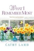 Cover: What I Remember Most - Kensington Publishing