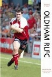 Abbildung von: Oldham RLFC: Images of Sport - The History Press Ltd