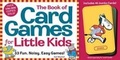 Cover: The Book of Card Games for Little Kids - Workman Publishing