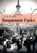 Cover: Amusement Parks - Shire Publications