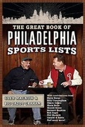 Cover: The Great Book of Philadelphia Sports Lists - Running Press Adult