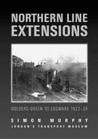 Enlarge image Cover: Northern Line Extensions - The History Press Ltd