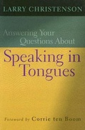 Cover: Answering Your Questions About Speaking in Tongues - Bethany House Publishers, a division of Baker Publishing Group