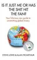 Cover: Is It Just Me Or Has The Shit Hit The Fan? - Sphere