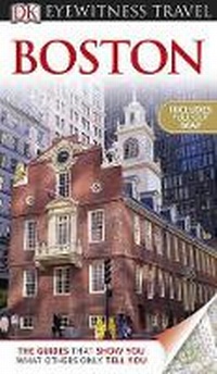 Enlarge image Cover: Boston - Dorling Kindersley