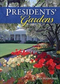 Cover: Presidents' Gardens - Shire Publications