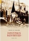 Cover: Hastings Revisited - The History Press Ltd