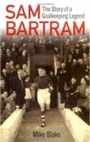Cover: Sam Bartram - The History Press Ltd