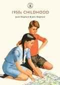 Cover: 1950s Childhood - Shire Publications