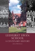 Cover: Leehurst Swan School - Shire Publications