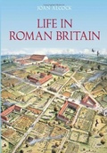 Cover: Life in Roman Britain - The History Press Ltd