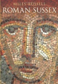 Cover: Roman Sussex - The History Press Ltd