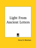 Cover: Light from Ancient Letters (1923) - Kessinger Publishing Co
