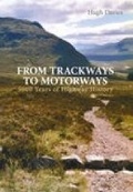 Cover: From Trackways to Motorways - The History Press Ltd