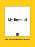 Cover: My Boyhood (1922) - Kessinger Publishing Co
