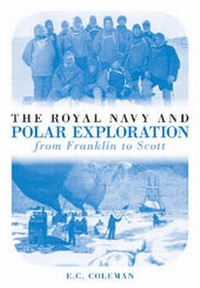 Abbildung von: The Royal Navy and Polar Exploration: v. 2 - The History Press Ltd