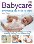 Cover: Babycare: Everything You Need to Know - DK Publishing (Dorling Kindersley)