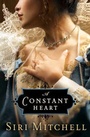 Cover: A Constant Heart - Bethany House Publishers, a division of Baker Publishing Group