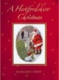 Cover: A Hertfordshire Christmas - The History Press Ltd