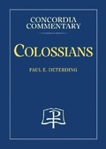Cover: Colossians - Concordia Commentary - Concordia Publishing House
