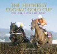 Abbildung von: Hennessy Gold Cup - The History Press Ltd