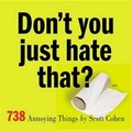 Cover: Dont You Just Hate That - Workman Publishing