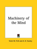 Bild: Machinery of the Mind (1922) - Kessinger Publishing Co