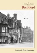Cover: Brentford Then & Now - Pitkin Publishing