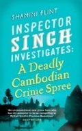 Cover: Inspector Singh Investigates: A Deadly Cambodian Crime Spree - Piatkus Books