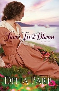 Enlarge image Cover: Love's First Bloom - Bethany House Publishers, a division of Baker Publishing Group