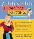 Cover: Stitch 'n Bitch Superstar Knitting - Workman Adult