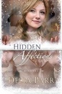 Cover: Hidden Affections - Bethany House Publishers, a division of Baker Publishing Group